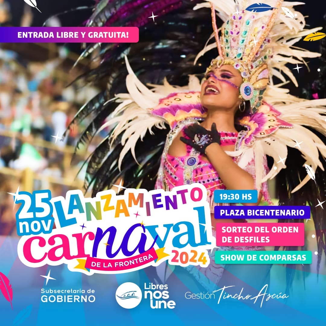 El sábado 25 presentarán la nueva edición del Carnaval de la Frontera 2024